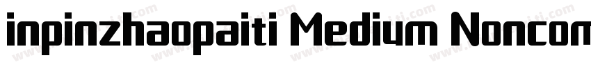 inpinzhaopaiti Medium Noncommercial字体转换